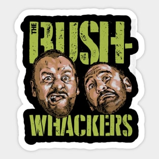 Bushwhackers Bust Sticker